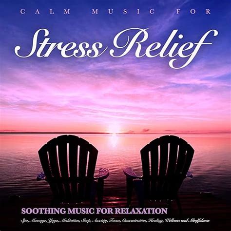 Music for Anxiety by Relaxing Music For Stress Relief, Relaxing Music, Calm Music on Amazon ...