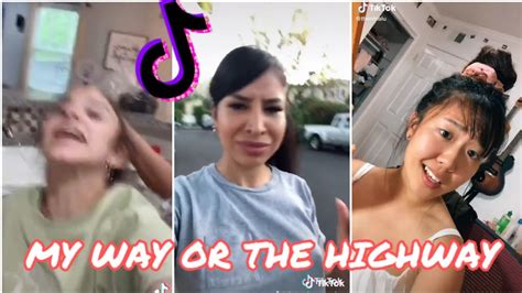 MY WAY OR THE HIGHWAY | TIKTOK MEMES COMPILATION - YouTube