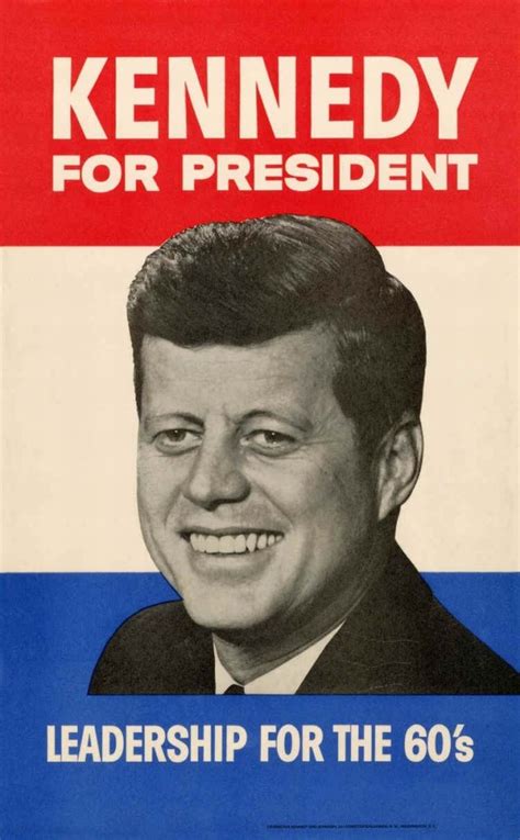 1960 John F. Kennedy Campaign Poster Appeals to America