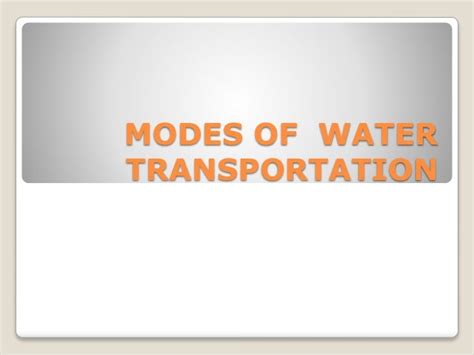 Modes of Water Transportation