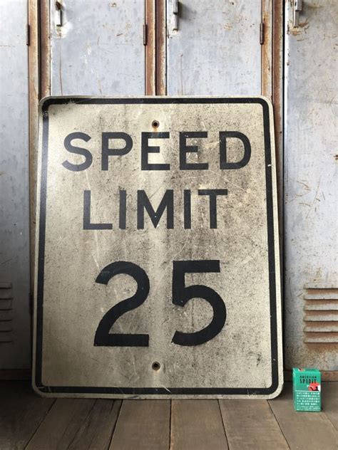 Vintage Road Sign SPEED LIMIT 25 (B301) - 2000toys Antique Mall