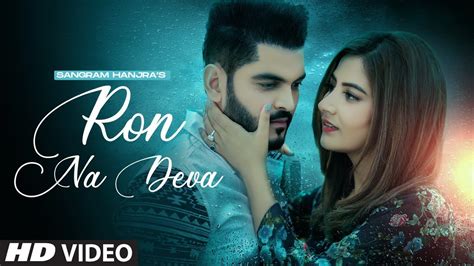 Download Ron Na Deva - Sangram Hanjra (Punjabi Songs 2021)