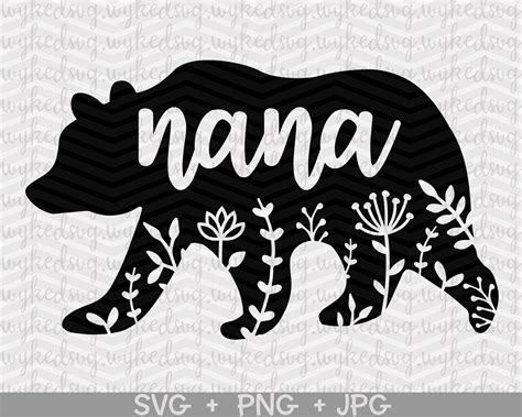 Nana Bear Svg Floral Nana Bear Svg Nana Svg Mothers Day - Etsy