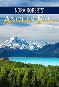 Nora Roberts' Angels Fall - Movie Reviews | Rotten Tomatoes