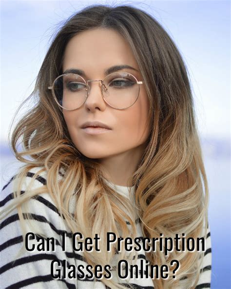 Can I Get Prescription Glasses Online? ⋆ The Stuff of Success