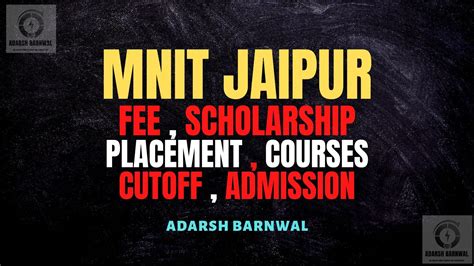 MNIT Jaipur : Fees , Ranking , Cutoff , Placement , Courses , Admission 2025-2026 - Adarsh Barnwal