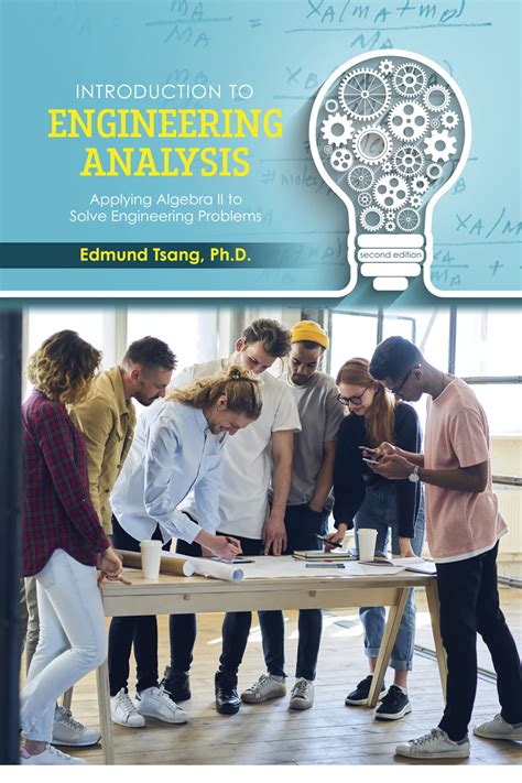 Introduction to Engineering Analysis: Applying Algebra II to Solve Engineering Problems | Higher ...