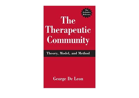 The Therapeutic Community: Theory, Model and Method TOP RATED#1