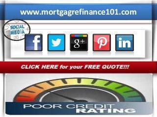 How to Refinance Mortgage with Poor Credit Rating