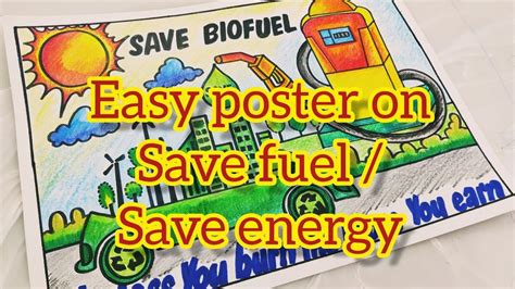 an easy poster on save fuel save energy