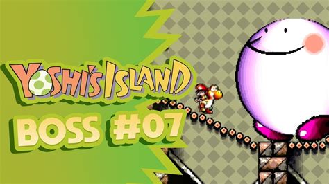 (LW)Yoshi's Island - Boss 7 - YouTube