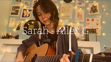 Sarah - Alex G cover - YouTube