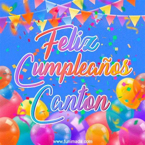 Feliz Cumpleaños Canton (GIF) — Download on Funimada.com
