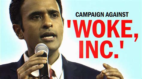 Vivek Ramaswamy's Campaign Against 'Woke, Inc.'