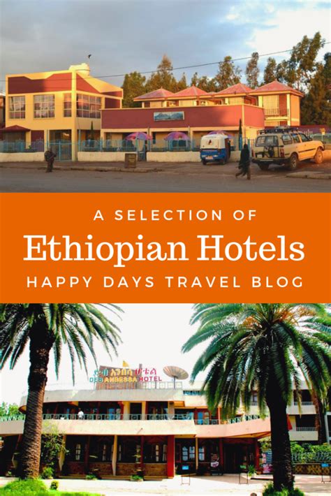 A selection of Ethiopian hotels - Happy Days Travel