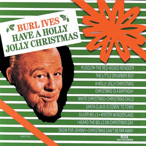 Have A Holly Jolly Christmas, Burl Ives - Qobuz