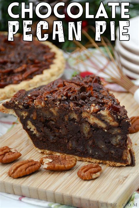 Chocolate Pecan Pie Recipe - Life Love Liz