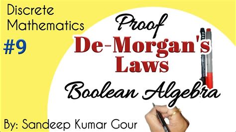 De Morgan's Laws | Demorgans Laws proof | Boolean Algebra | Discrete ...