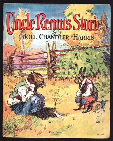 Uncle Remus Stories #968 1934-by Joel Chandler Harris-Color illustrated ...