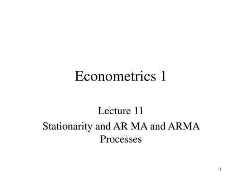 PPT - Econometrics 1 PowerPoint Presentation, free download - ID:595767