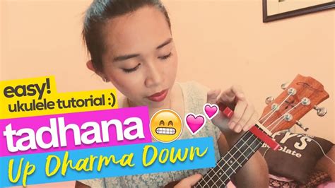 Tadhana (Up Dharma Down)- Easy Ukulele Tutorial + Plucking Chords ...