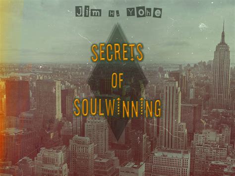 The Secrets Of Soul Winning – APOSTOLIC INFORMATION SERVICE