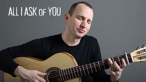 All I Ask of You - Fingerstyle Guitar - YouTube