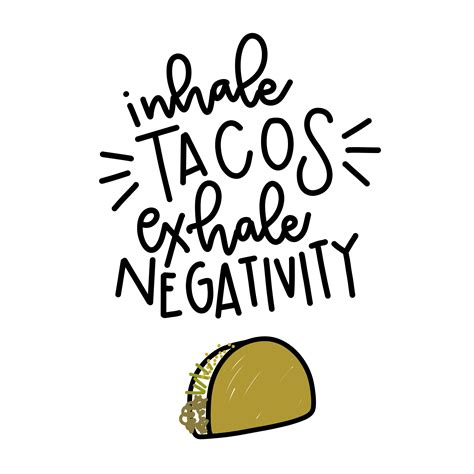 #tacos #tacotuesday #wordinspo #inspiration | Taco quote, Taco clipart ...