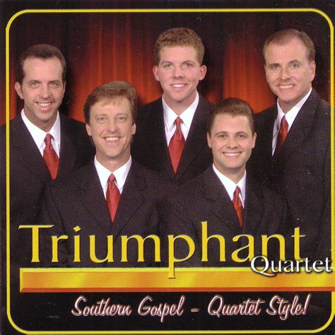 Southern Gospel - Quartet Style! | Triumphant Quartet