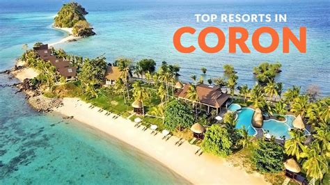 10 TOP-RATED RESORTS IN CORON, PALAWAN - Philippine Beach Guide