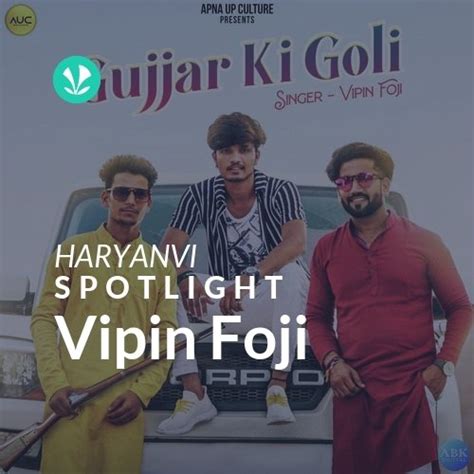 Vipin Foji - Spotlight - Latest Haryanvi Songs Online - JioSaavn