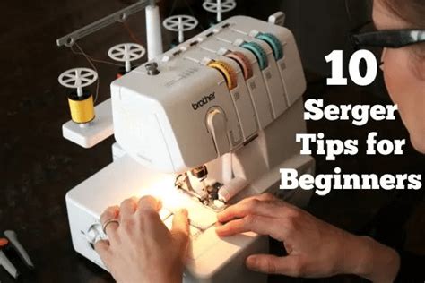 10 tips for serger machine - EMBROIDERY-PRO