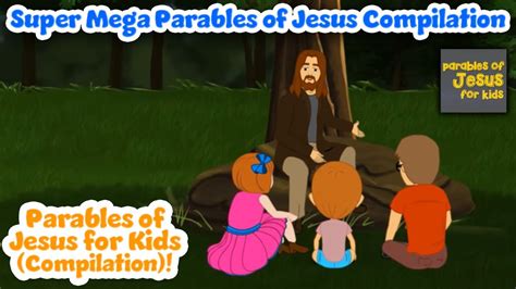 Parables of Jesus for Kids Compilation (Episode 5) - YouTube