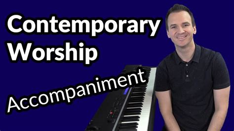 Contemporary Worship Piano Accompaniment - YouTube