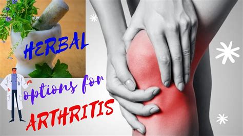 Some Herbal option for Arthritis| Natural remedies for Arthritis| Get relief form Arthritis Pain ...