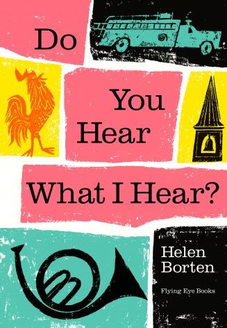 Do You Hear What I Hear? – Flying Eye Books