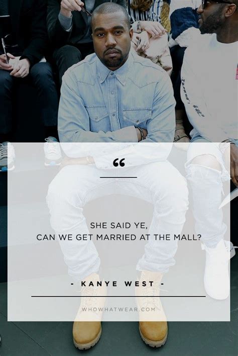 Kanye West's Best Fashion Quotes of All Time—Of ALL Time | Kanye west, Kanye west lyrics, Kanye ...