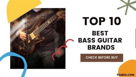 Top Ten Best Bass Guitar Brands in 2020 - Yea Big