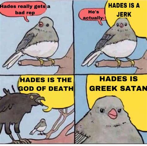 Hades is actually one of the nicest gods in Greek Mythology : r/dankmemes