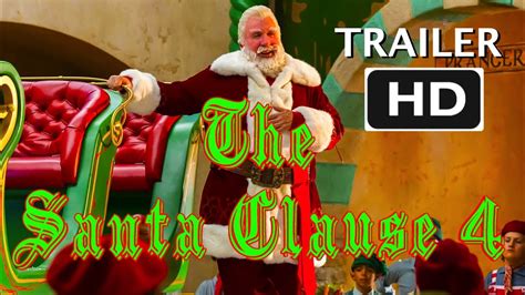 The Santa Clause 4 Trailer - YouTube