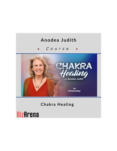 Anodea Judith – Chakra Healing