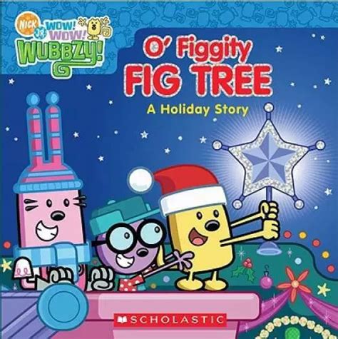 WOW! WOW! WUBBZY!: O' Figgity Fig Tree: A Holiday Story - Board book - GOOD $3.81 - PicClick