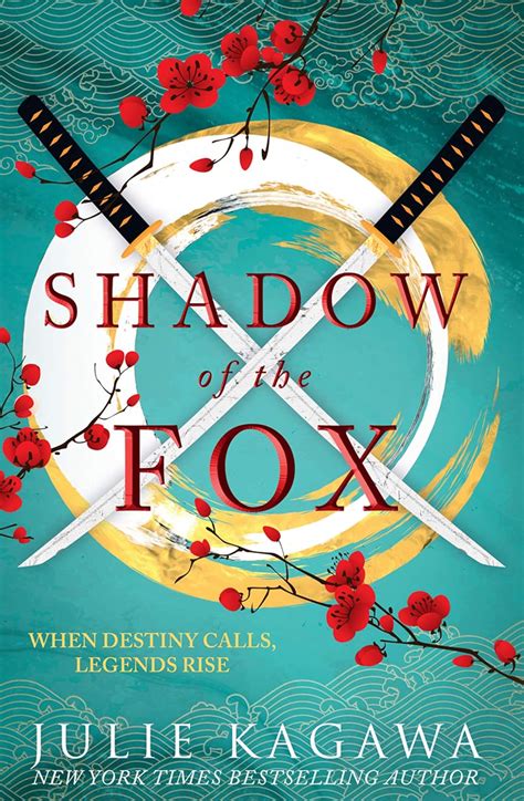 Shadow Of The Fox: The gripping epic fantasy from New York Times bestseller Julie Kagawa perfect ...