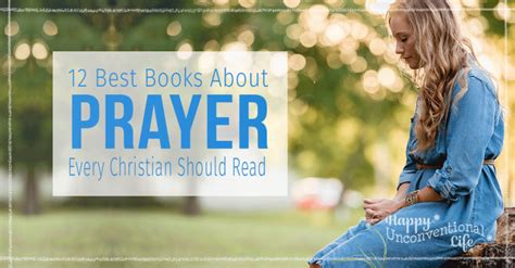 The 12 Classic and Best Books About Prayer Every Christian Should Read ...