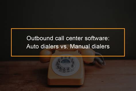 Understanding the major difference between auto dialer software and ...