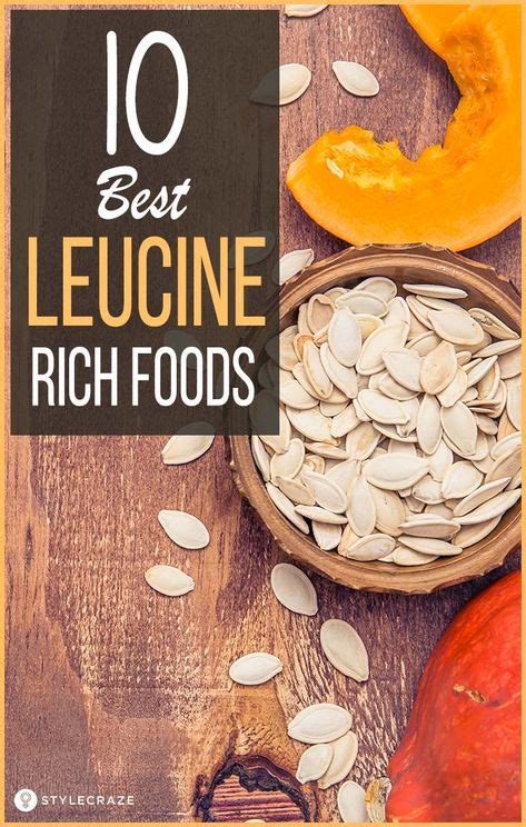 10 Best Leucine Rich Foods | Food, Food facts, Nutrition articles