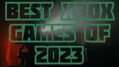 Best Xbox Games of the Year 2023 | TheXboxHub