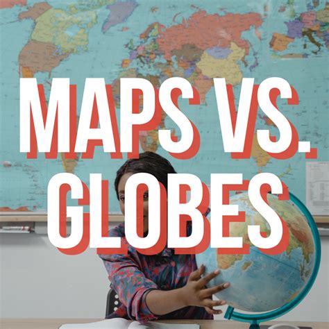 Maps vs. Globes: The Info You Need to Know - The Map Shop