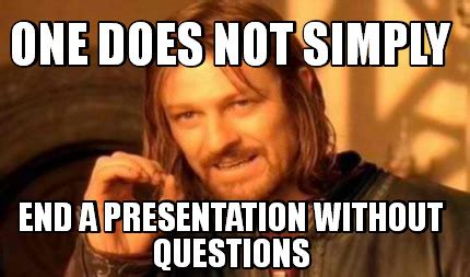 Memes For End Of Presentation