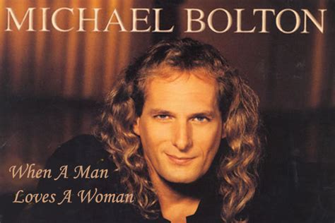 Michael Bolton-When A Man Loves A Woman